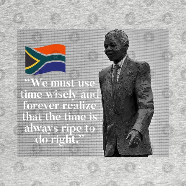 Nelson Mandela - Don't waste time by Raw Designs LDN